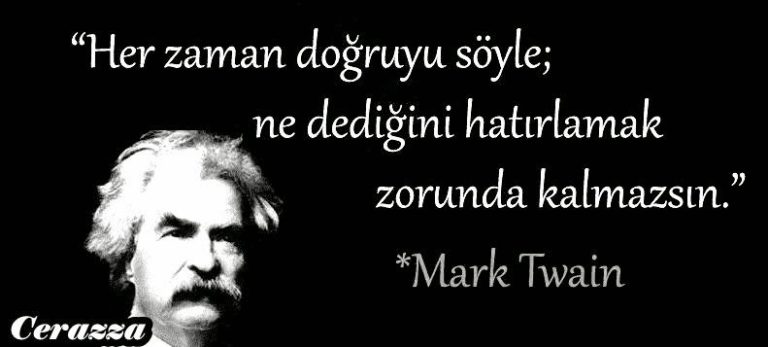 HER ZAMAN DOĞRU SÖYLE