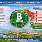 Çorlu Belediyesi İklim Mücadelesinde Trakya’nın Öncüsü Oldu