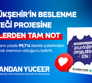 BÜYÜKŞEHİR’İN BESLENME DESTEĞİ PROJESİNE AİLELERDEN TAM NOT